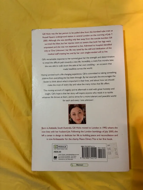 One unknown by Gill Hicks the Australian Survivor of the London bombings – photo 2