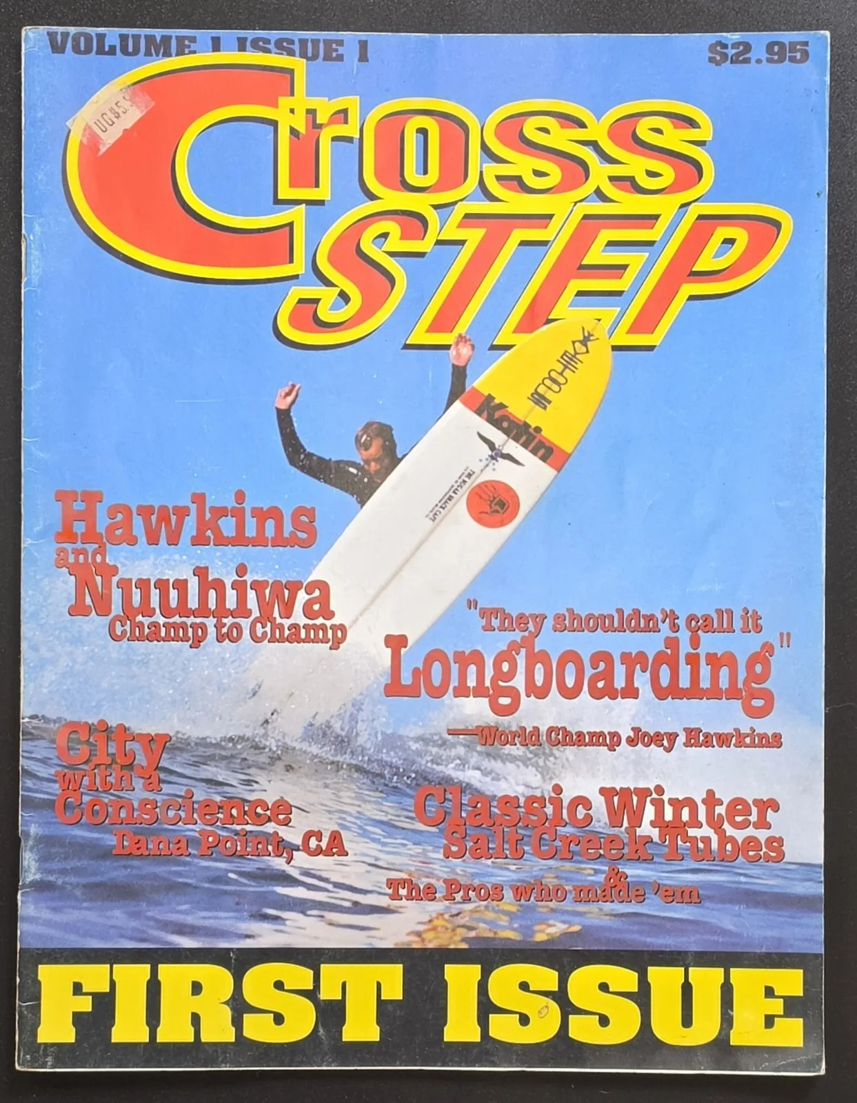 1993 Cross Step Vol. 1 No. 1 First Issue Surf Magazine Joey Hawkins VG Bag+Board – photo 3