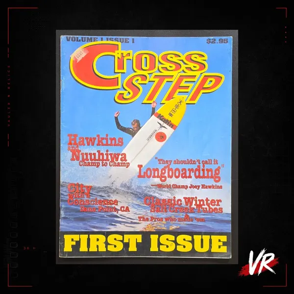 1993 Cross Step Vol. 1 No. 1 First Issue Surf Magazine Joey Hawkins VG Bag+Board