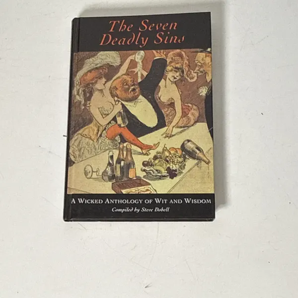 Steve Dobell Seven Deadly Sins Hardcover Illustrated First Edition Anthology