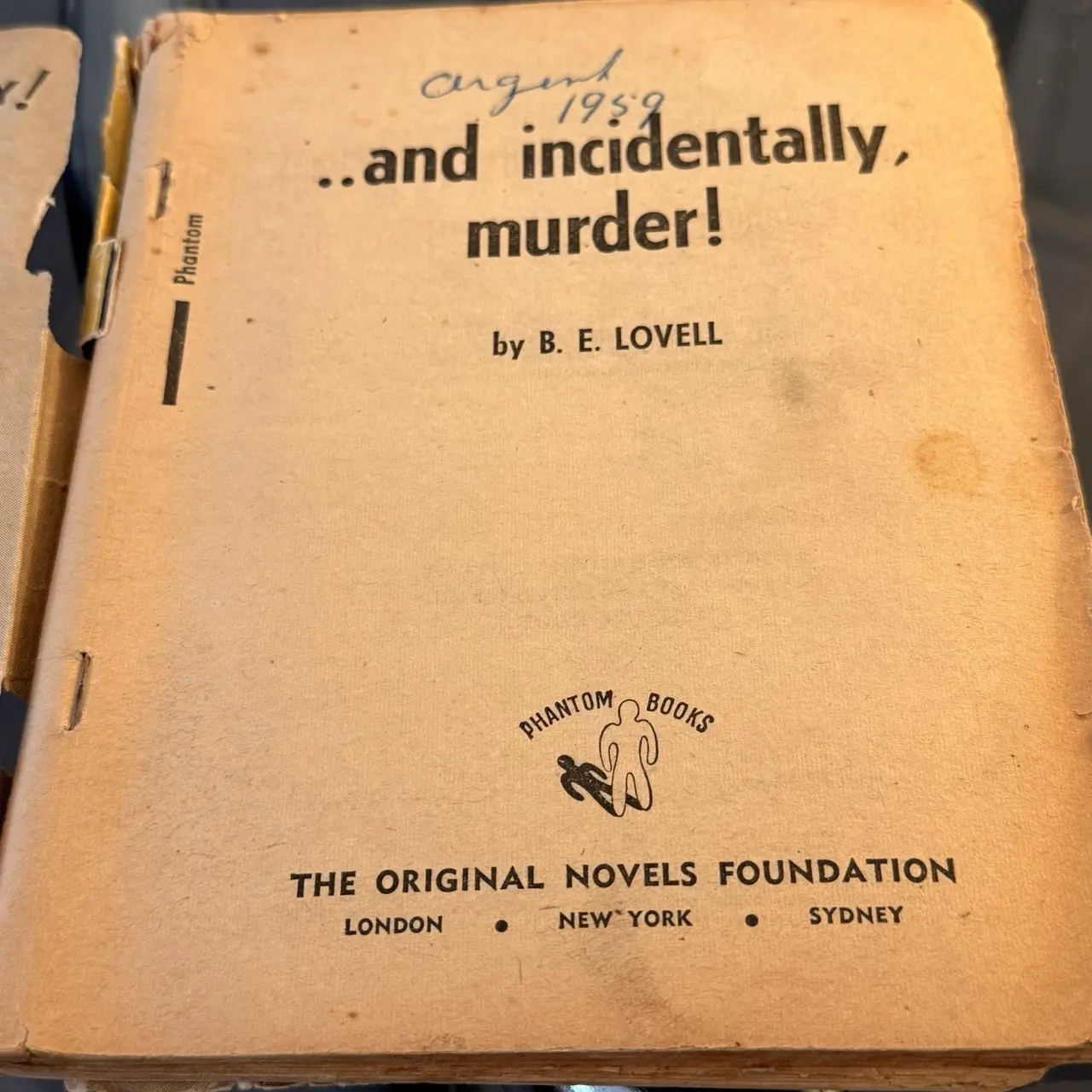 And Incidentally Murder Phantom Books 1954 B.E.Lovell – photo 3