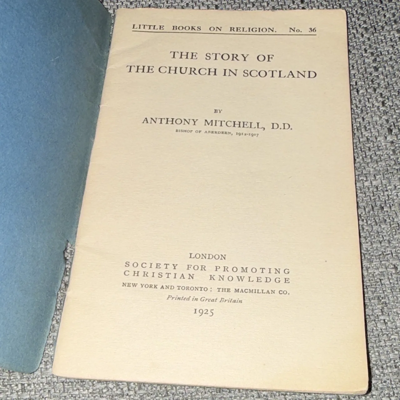 Anthony Mitchell D.D. The Story of the Church in Scotland No. 36 1925 – photo 3