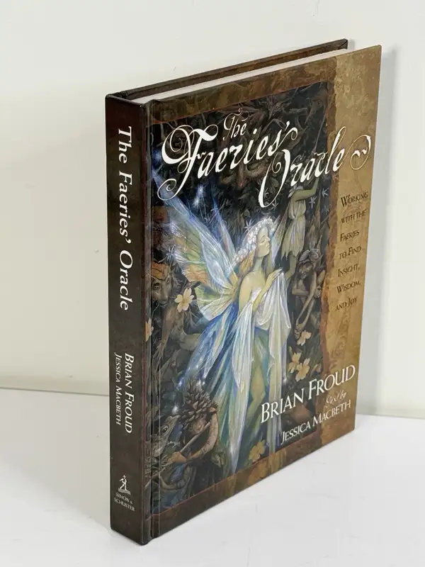 The Faeries' Oracle by Brian Froud & Jessica Macbeth (Hardcover, Illustrated)