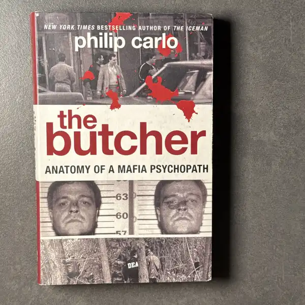 Phillip Carlo THE BUTCHER anatomy of a MAFIA psychopath John Gotti mob New York