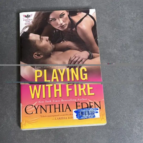 Playing With Fire (Phoenix Fire Novel), Eden, Cynthia