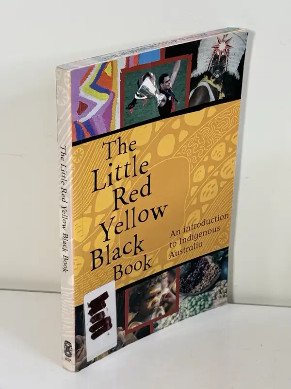 The Little Red Yellow Black Book: Introduction to Indigenous Australia PB ISBN