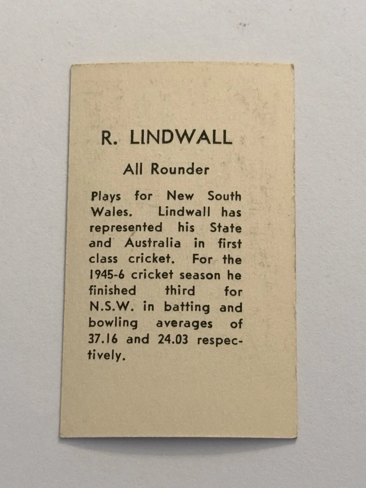 R. LINDWALL Ray Lindwall New South Wales Australia 1945-6 Cricket Trading Card – photo 2