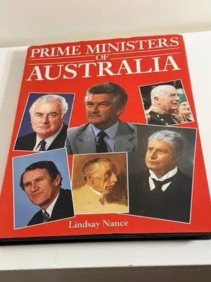 Prime Ministers of Australia by Lindsay Nance (Hardcover Illustrated, 1989)