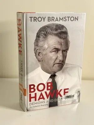 Troy Bramston Bob Hawke: Demons and Destiny (Hardcover) ex library
