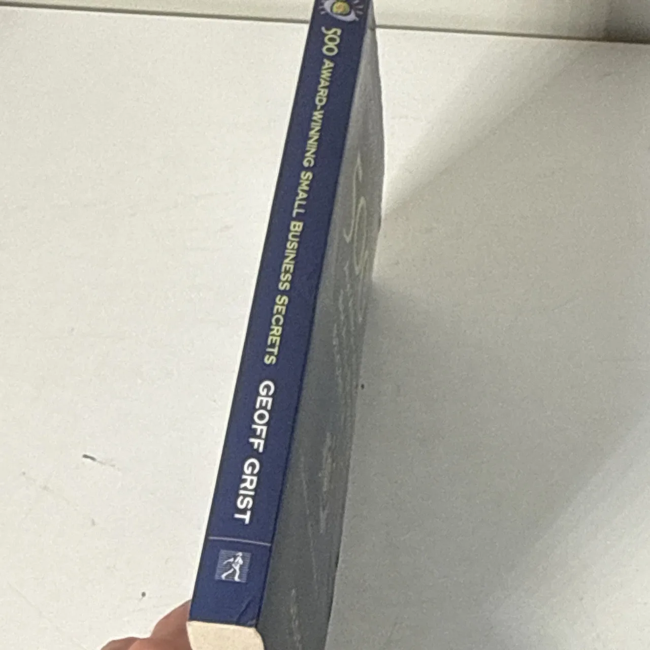 500 Award-Winning Small Business Secrets Geoff Grist (Paperback) – photo 3