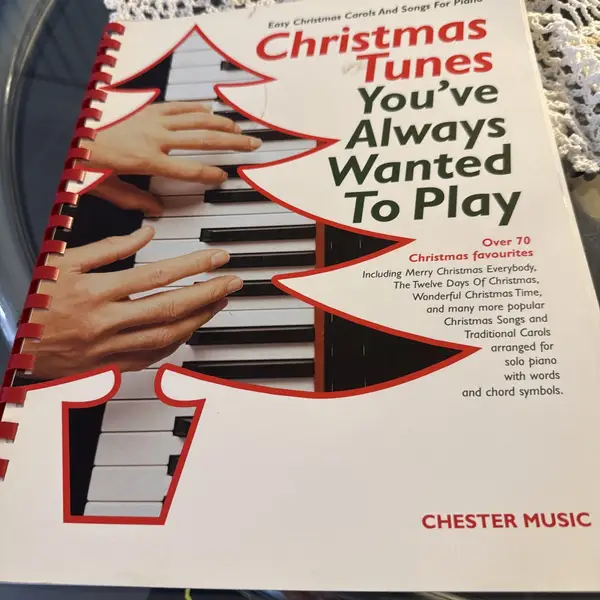Christmas Tunes You’ve Always Wanted To Play Spiral Bound 1999