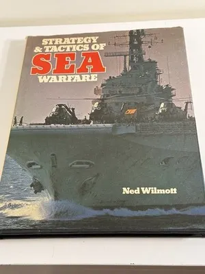 Ned Wilmott Strategy & Tactics of Sea Warfare (1979, Hardcover) Chartwell