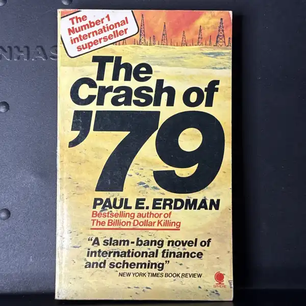 The Crash Of '79 by Paul E. Erdman (Paperback, 1978) 1976 Oil Crisis