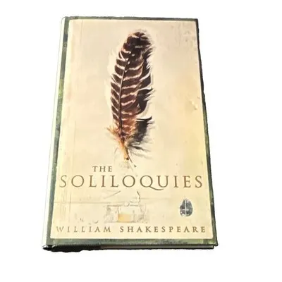 The Soliloquies by William Shakespeare (Hardcover Book) Drama Collection