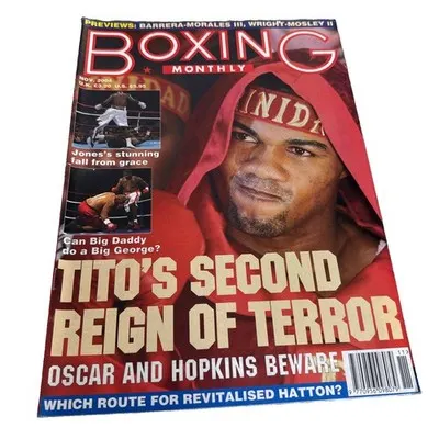 Boxing Monthly Tito Second Reign Of Terror November 2004 Oscar Hopkins Beware