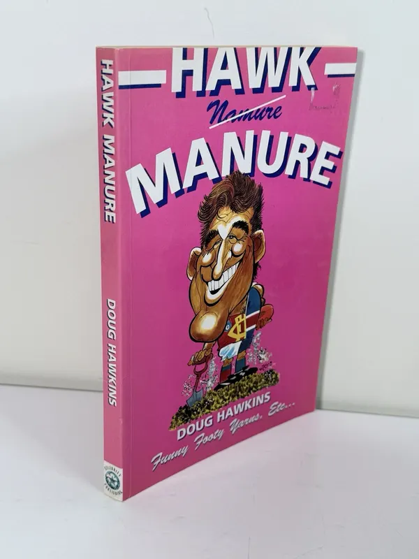 Hawk Manure by Doug Hawkins (Paperback) Illustrated Humour AFL Non-Fiction