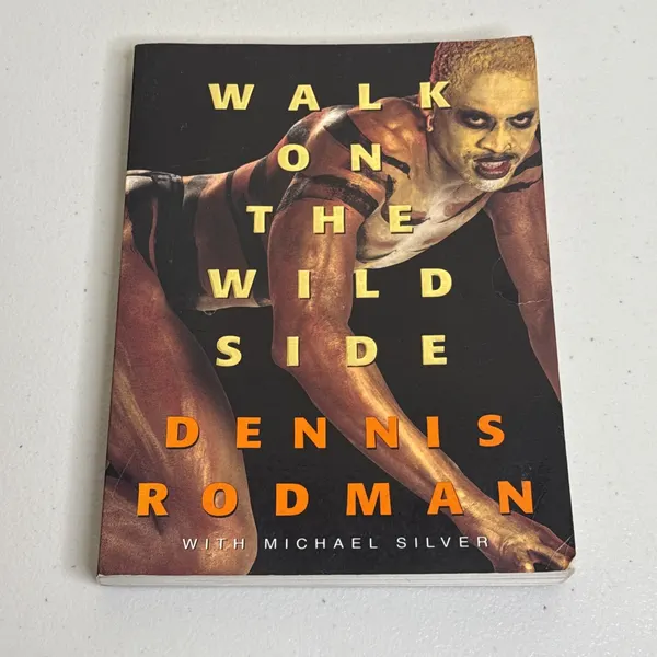 Dennis Rodman 1997 Book Walk On The Wild Side With Michael Silver - A3