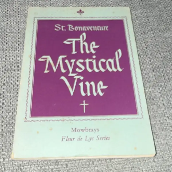 St. Bonaventure The Mystical Vine (Fleur de Lys Series) Paperback Christianity
