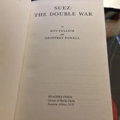Suez: The Double War - Fullick And Powell 1979 Readers Union Hardback With D/J – photo 3