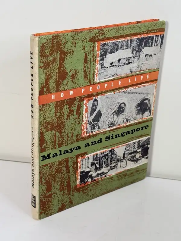 Marion W. Ward How People Live: Malaya and Singapore Illustrated Hardcover ESA