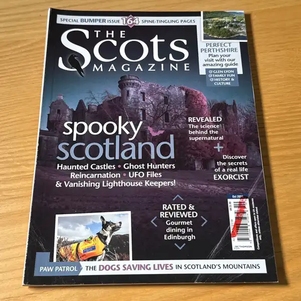 The Scots Magazine SPOOKY SCOTLAND Special Bumper Issue Oct 2024