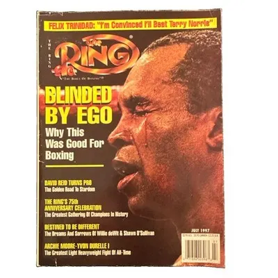 the ring magazine july 1997 boxing issue "blinded by ego" sugar ray leonard