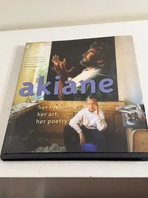 Akiane Kramarik Akiane: Her Life, Her Art, Her Poetry (2006 HC) Illus 144p