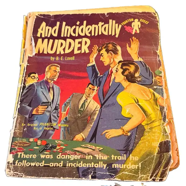 And Incidentally Murder Phantom Books 1954 B.E.Lovell