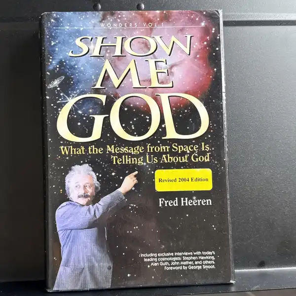 Vintage Show Me God What the Message from Space Is Telling Us Fred Heeren 1996