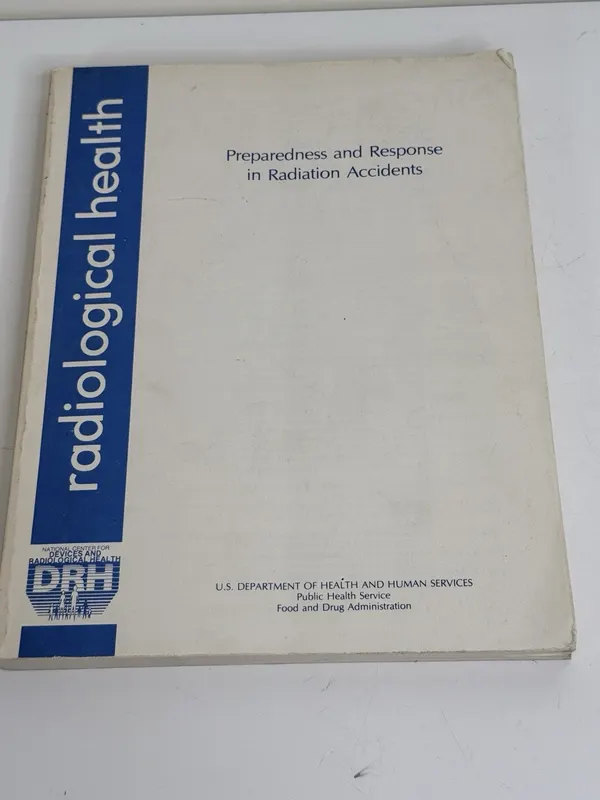 Bernard Shleien Preparedness & Response in Radiation Accidents PB 1983 HHS