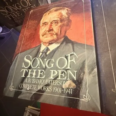 A B 'Banjo' Paterson: Singer of the Bush & Song of the Pen - His Complete Works – photo 5