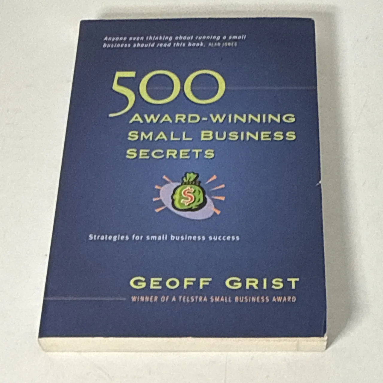 500 Award-Winning Small Business Secrets Geoff Grist (Paperback) – photo 2