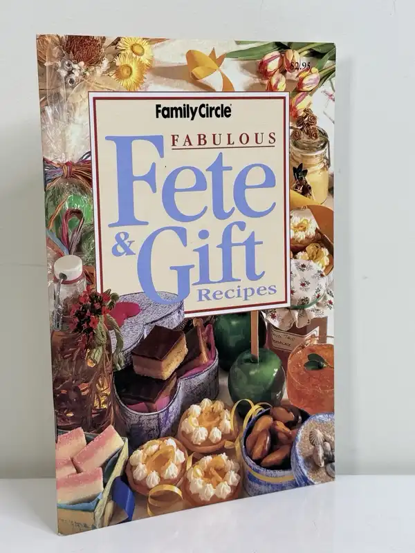 Family Circle Fabulous Fete & Gift Recipes Confident Cooking PB Murdoch