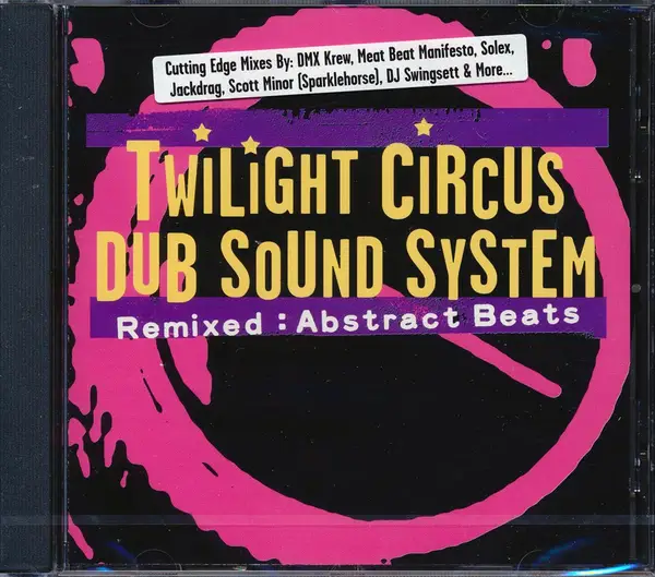 Twilight Circus Sound System Remixed: Abstract Beats
