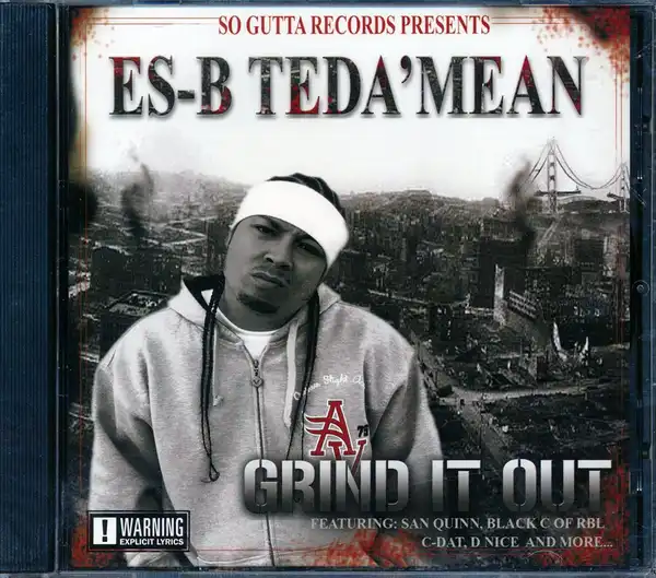 Es-B Teda'Mean - Grind It Out