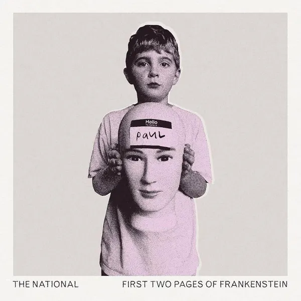 The National – First Two Pages Of Frankenstein