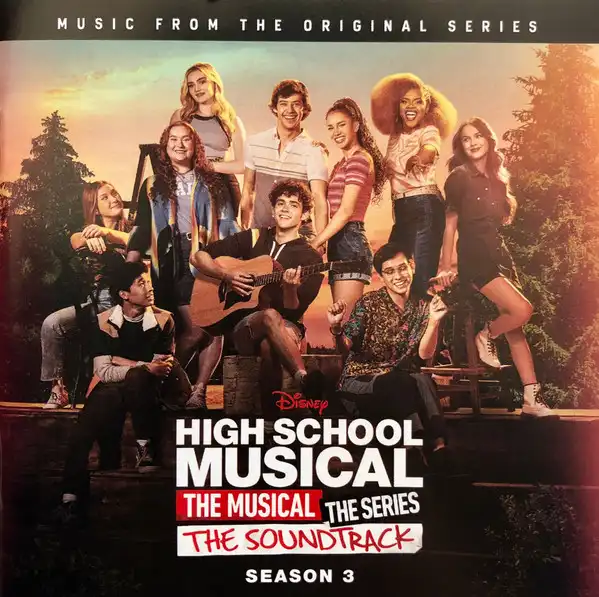 High School Musical: The Muscial: The Series (The Soundtrack Season 3)