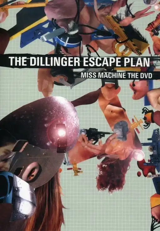 The Dillinger Escape Plan - Miss Machine The DVD