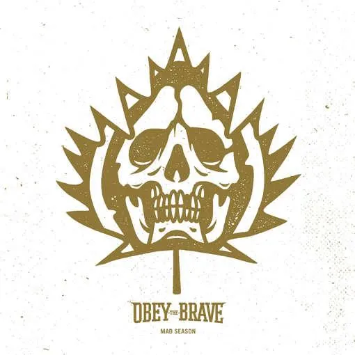 Obey The Brave - Mad Season