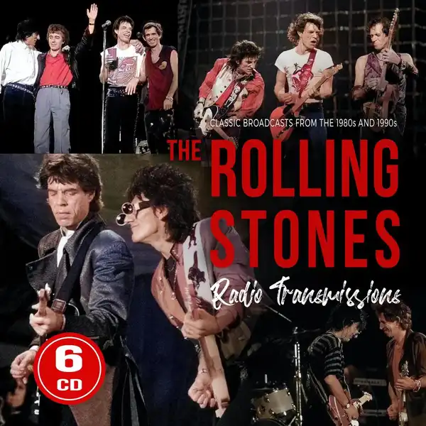 The Rolling Stones Radio Transmissions: Broadcasts From The 80s & 90s