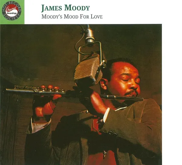 James Moody - Moody's Mood For Love