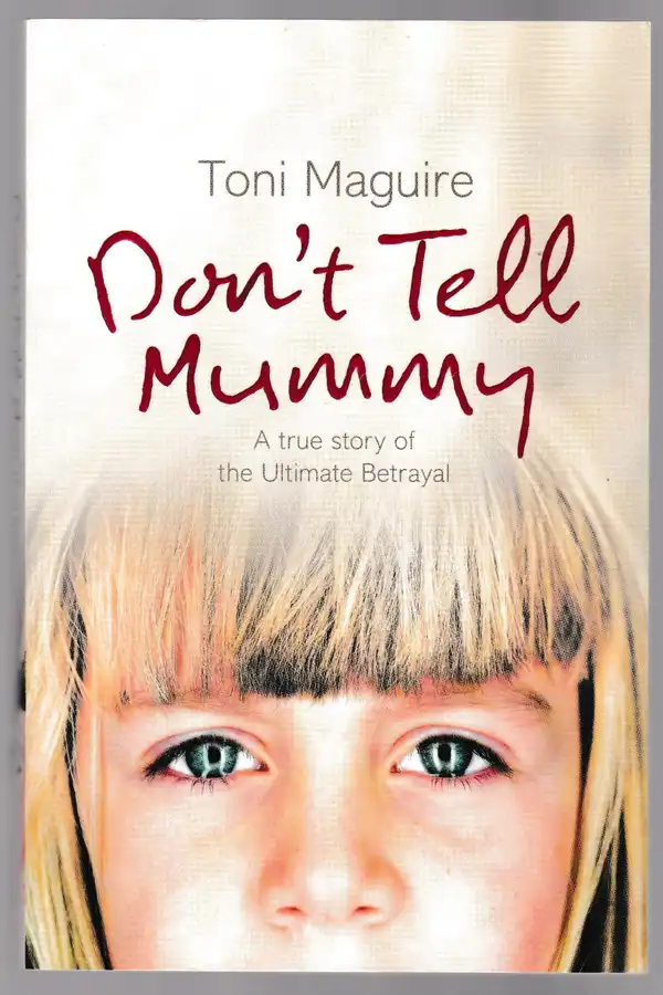 Don't Tell Mummy - Toni Maguire. Ref: B6407