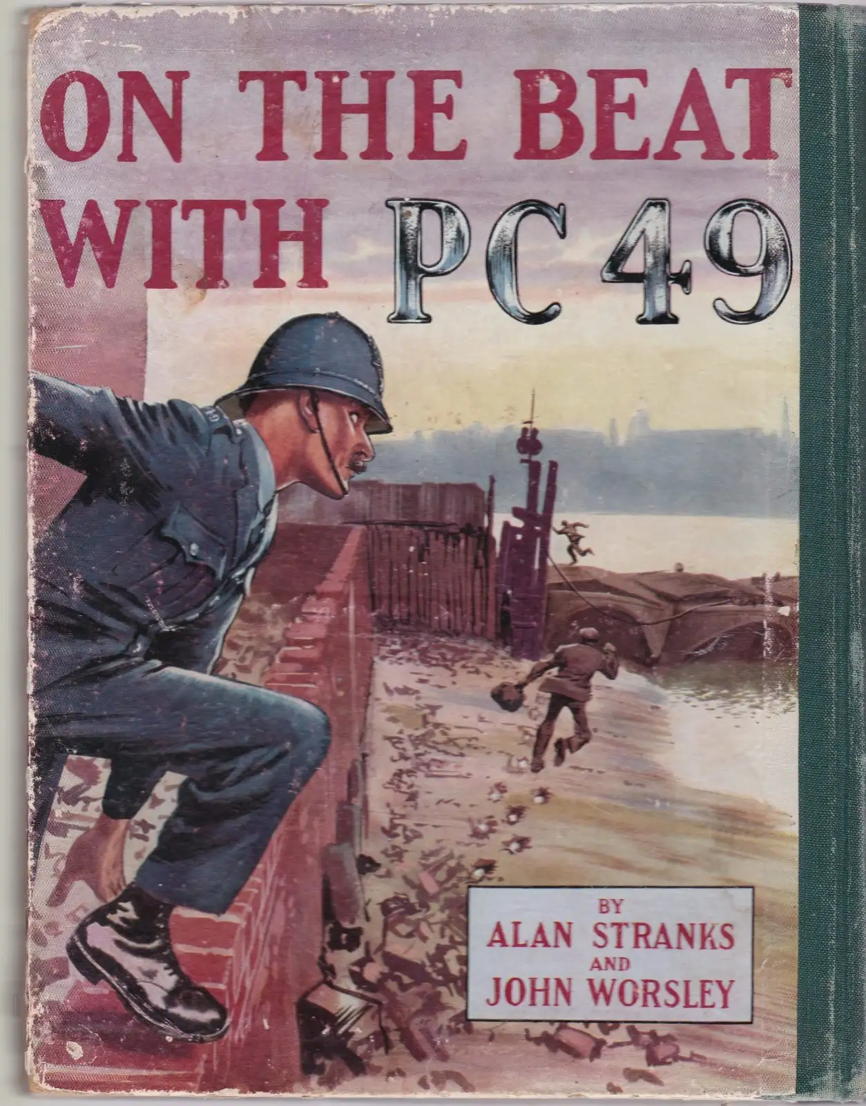 On The Beat With PC 49 by Alan Stranks. 1950. Ref: B1826 – photo 5