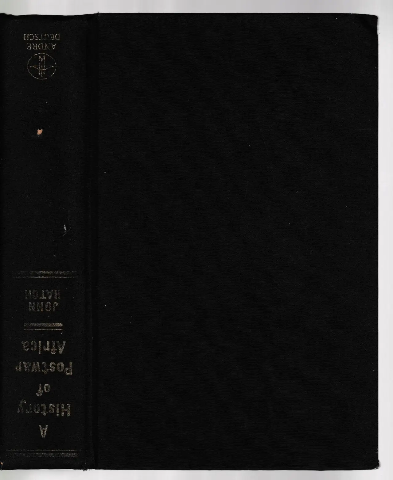A History Of Postwar Africa by John Charles Hatch. Ref: B6424 – photo 2