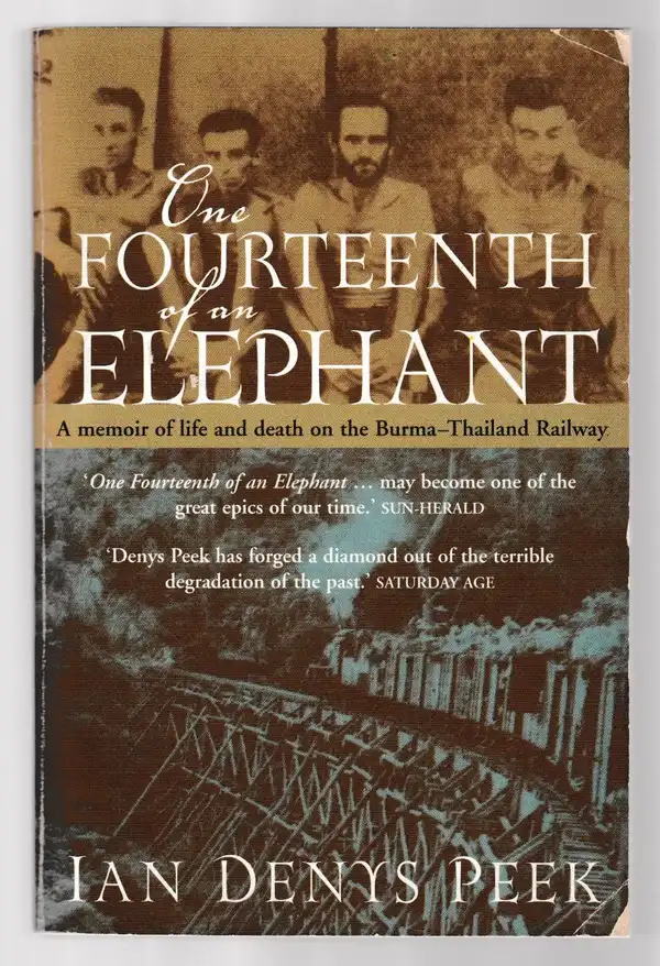One Fourteenth Of An Elephant by Ian Denys Peek. Ref: B6409