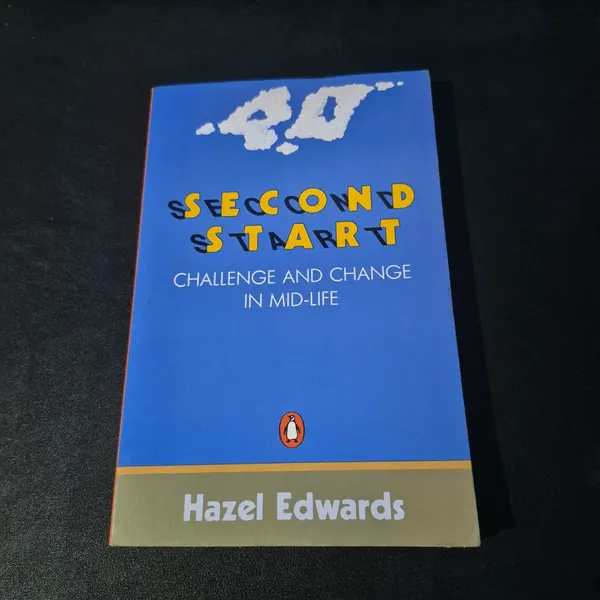 Second Start - challenge and change in midlife