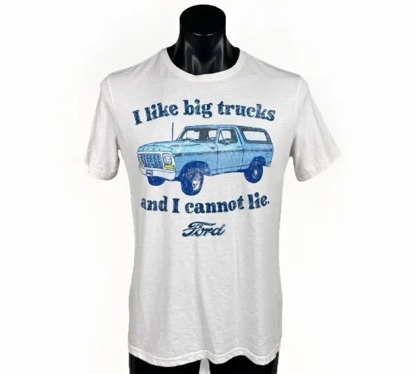 Ford Graphic T-Shirt Mens Size Medium White I Like Big Trucks And I Cannot Lie