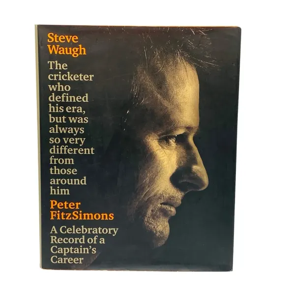 Steve Waugh A Celebratory Record Of A Captains Career Book Peter FitzSimons 2004