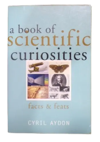 A Book of Scientific Curiosities Facts & Feats Softcover Science Book
