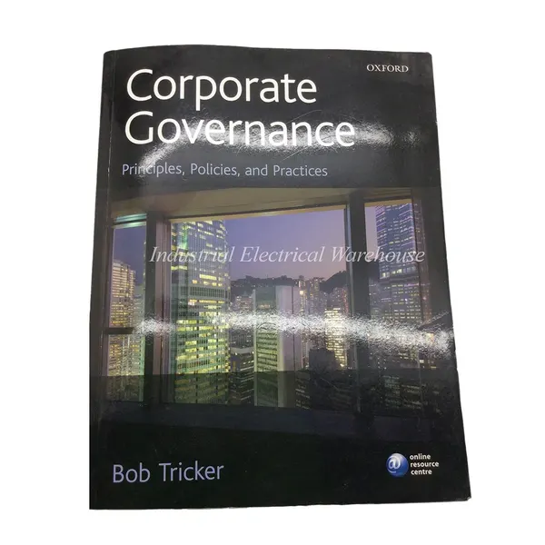 Corporate Governance: Principles, Policies And Practices By Bob Tricker